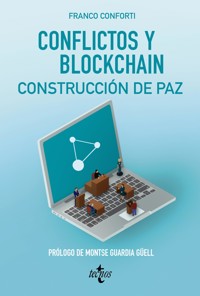 Conflictos y Blockchain. Construcción de paz - Óscar Daniel Franco Conforti - ebook