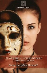Co się zdarzyło w Wenecji? - George Catherine - ebook