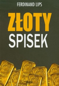 Złoty spisek - Lips Ferdinand - książka