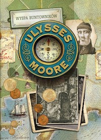 Ulysses Moore Tom 16 Wyspa buntowników - Baccalario Pierdomenico - książka