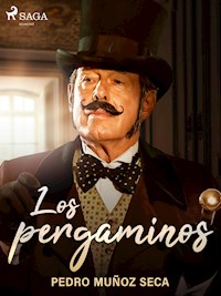 Los pergaminos - Pedro Muñoz Seca - ebook