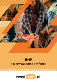 BHP a pierwsza pomoc w firmie - zbiorowa praca - ebook