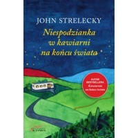 Niespodzianka w kawiarni na końcu świata - John Strelecky - książka