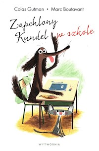 Zapchlony Kundel w szkole - Colas Gutman - książka