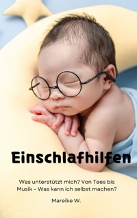 Einschlafhilfen - Mareike W. - ebook