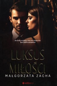 Luksus miłości - Zacha Małgorzata - ebook + audiobook + książka