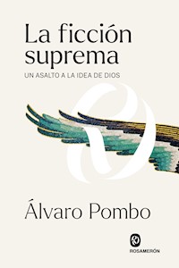 La ficción suprema - Álvaro Pombo - ebook