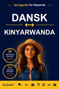The Language Guide for Travelers - Danish to Kinyarwanda - YouGuide - ebook