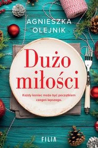 Dużo miłości - Agnieszka Olejnik - ebook + audiobook + książka