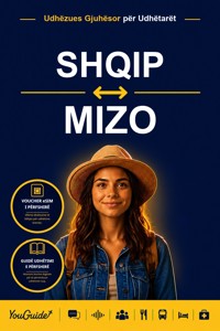The Language Guide for Travelers - Albanian to Mizo - YouGuide - ebook