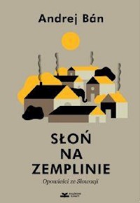 Słoń na Zemplinie - Ban Andrej - książka