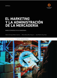El marketing y la administración de la mercadería - Alberto Matto - ebook