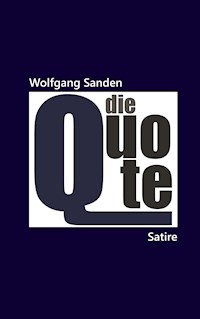 Die Quote - Wolfgang Sanden - ebook