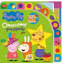 Peppa Pig. Licz na Przyjaciół. Owocowe przygody - zbiorowa praca - książka