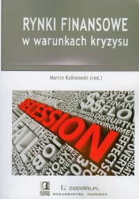 Rynki finansowe w warunkach kryzysu -  - książka