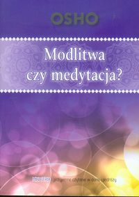 Modlitwa czy medytacja - Osho - książka