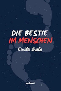 Die Bestie im Menschen - Emile Zola - ebook