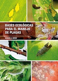 Bases ecológicas para el manejo de plagas - Sergio A. Estay - ebook
