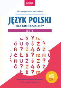 Język polski dla gimnazjalisty Testy - Małgorzata Białek - książka