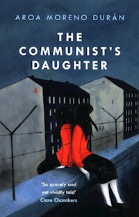 The Communists Daughter - Duran Moreno Aroa - książka