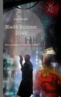Blade Runner 2049 - Julian Wangler - ebook