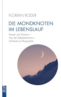 Die Mondknoten im Lebenslauf - Florian Roder - ebook