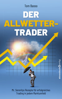 Der Allwetter-Trader - Tom Basso - ebook