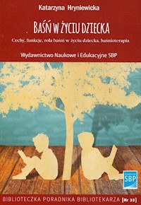 Baśń w życiu dziecka - Hryniewicka Katarzyna - książka