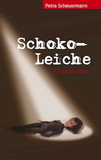 Schoko-Leiche - Petra Scheuermann - ebook