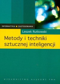 Metody i techniki sztucznej inteligencji - Rutkowski Leszek - książka