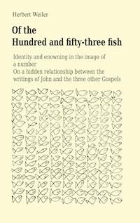 Of the Hundred and fifty-three fish - Herbert Weiler - ebook