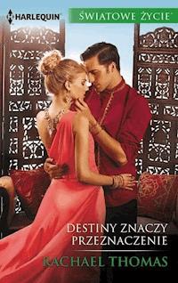 Destiny znaczy przeznaczenie - Rachael Thomas - ebook