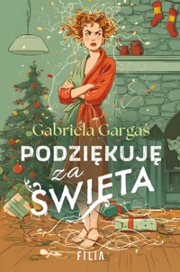Podziękuję za Święta - Gabriela Gargaś - ebook + audiobook + książka