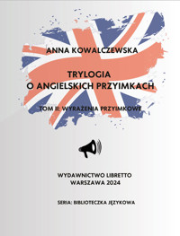 Trylogia o angielskich przyimkach - Anna Kowalczewska - książka