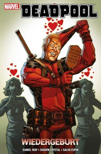 Deadpool - Wiedergeburt - Daniel Way - ebook