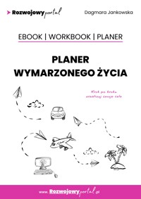 Planer wymarzonego życia - Rozwojowy Portal - Dagmara Jankowska - ebook