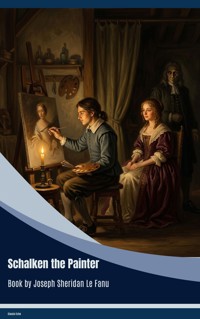 Schalken the Painter - Joseph Sheridan Le.Fanu - ebook