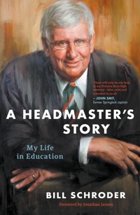 A Headmaster's Story - Bill Schroder - ebook