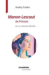 Manon Lescaut de Prévost - Audrey Faulot - ebook