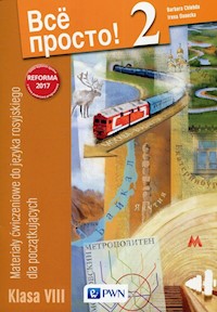 Wsio prosto! 2 Materiały ćwiczeniowe do języka rosyjskiego dla początkujących klasa 8 - Chlebda Barbara, Danecka Irena - książka