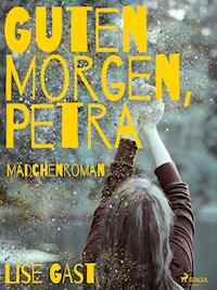 Guten Morgen, Petra - lise  gast  - ebook