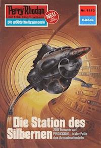 Perry Rhodan 1113: Die Station des Silbernen -  H. G. Francis - ebook
