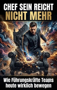 Chef sein reicht nicht mehr - Verena Busch - ebook