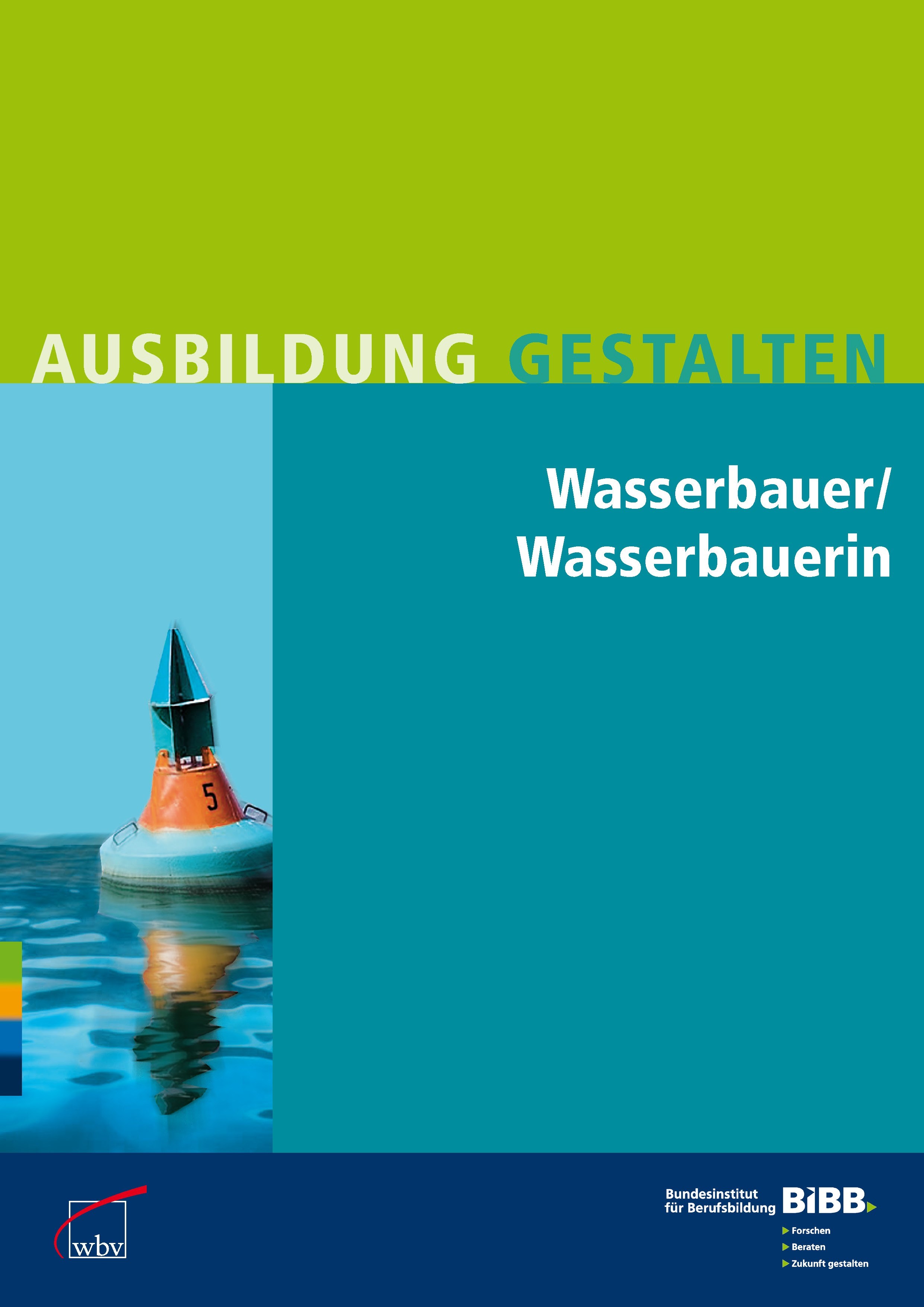 Wasserbauer / Wasserbauerin