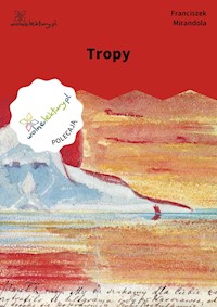 Tropy - Franciszek Mirandola - ebook