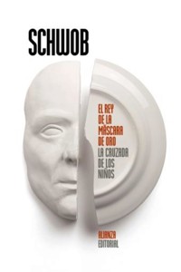 El rey de la máscara de oro. La cruzada de los niños - Marcel Schwob - ebook