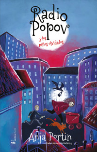 Radio Popov y los niños olvidados - Portin Anja - ebook