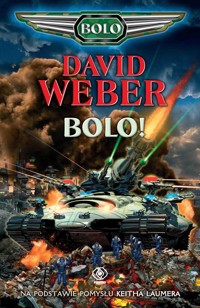 Bolo! - David Weber - książka