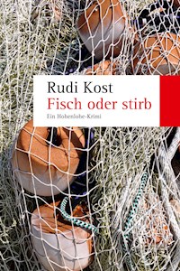 Fisch oder stirb - Rudi Kost - ebook