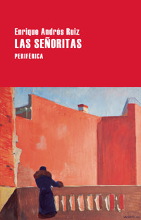 Las señoritas - Enrique Andrés Ruiz - ebook